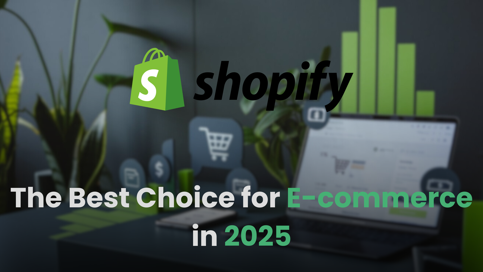 Reasons Shopify is the Best Choice for E commerce in